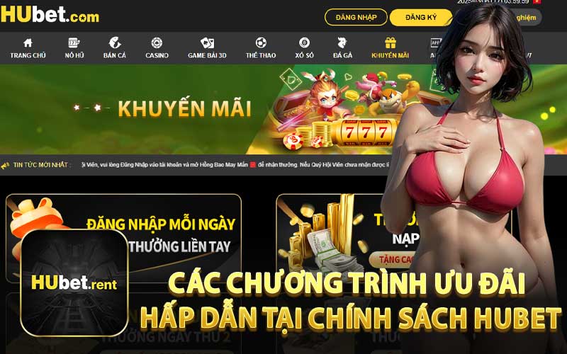 Các Chương Trình Ưu Đãi Hấp Dẫn Tại Chính sách HUBET