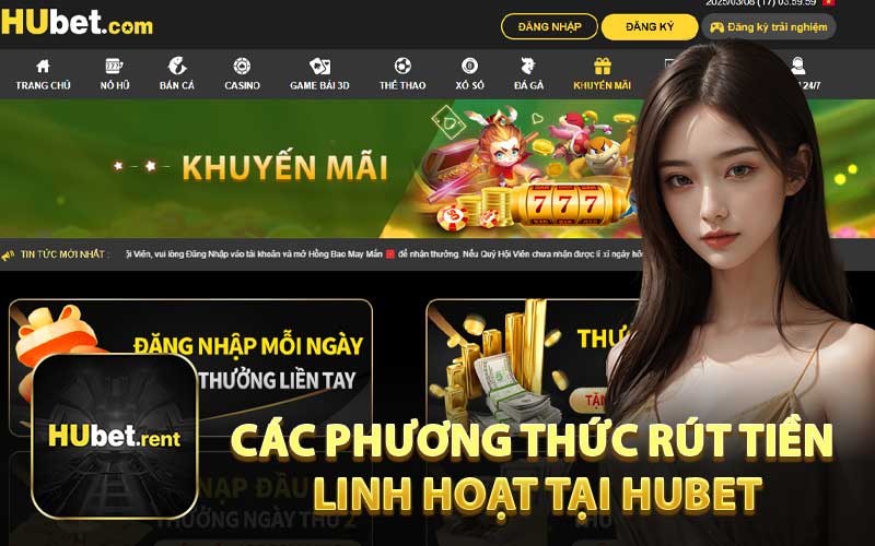Các phương thức rút tiền linh hoạt tại Hubet