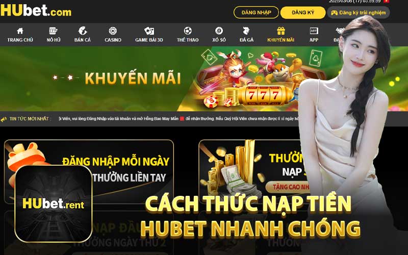 Cách Thức Nạp Tiền Hubet Nhanh Chóng