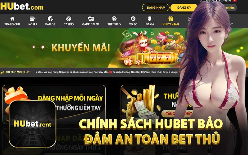 Chính Sách HUBET Bảo Đảm An Toàn Bet Thủ