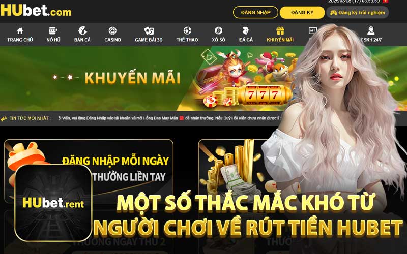 Một Số Thắc Mắc Khó Từ Người Chơi Về Rút Tiền Hubet