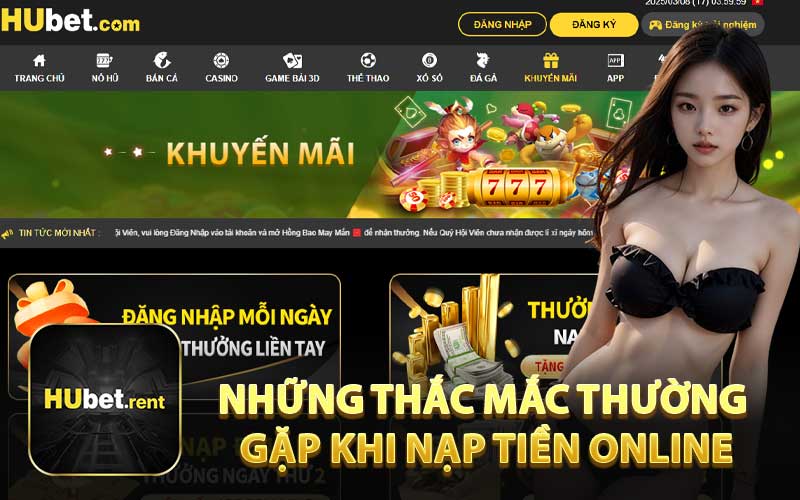 Những Thắc Mắc Thường Gặp Khi Nạp Tiền Online
